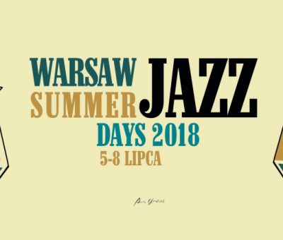 Warsaw Summer Jazz Days festival 2018